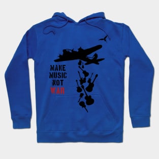 Make Music Not War Hoodie